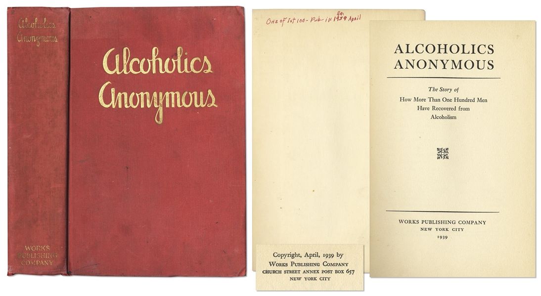 First Edition, First Printing of Alcoholics Anonymous ''Big Book'' -- One of Less Than 2,000 Copies